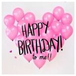 Happy 23rd Birthday To&nbsp;Me!